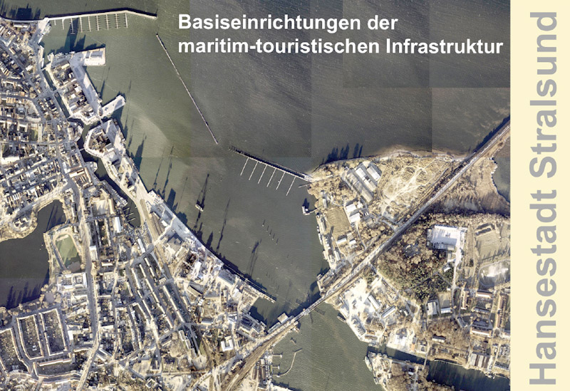 Hanseatic City of Stralsund - Maritime-touristic Development Concept